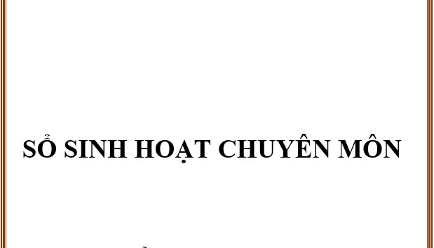 SỔ SINH HOẠT CHUYÊN MÔN Miễn phí